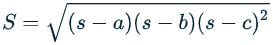 S = (s-a)(s-b)(s-c)2